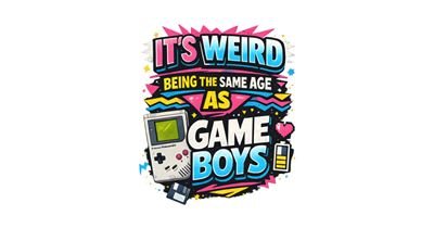 It's Weird Being the Same Age as Game Boys – Retro 90s Tee tee design