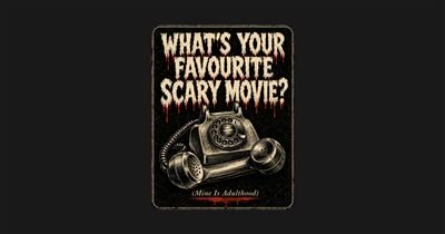 What's Your Favourite Scary Movie? Mine Is Adulthood — Funny 90s Horror Tee tee design