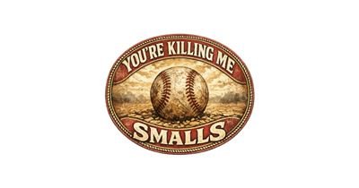 You're Killing Me, Smalls — Funny Quote Nostalgia Tee tee design