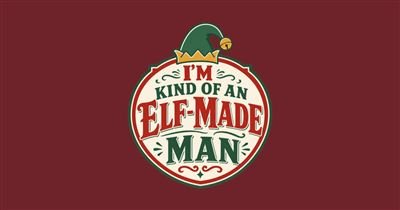 I'm Kind of an Elf-Made Man - Ornament Edition tee design