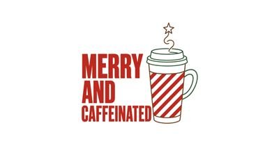 Merry and Caffeinated tee design