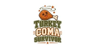 Turkey Coma Survivor tee design