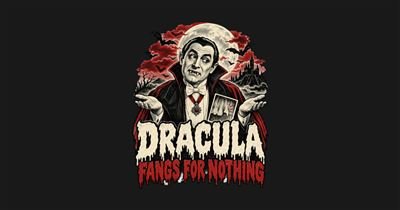 Dracula: Fangs for Nothing tee design