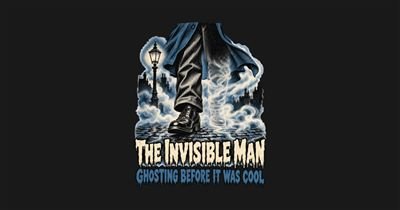 Invisible Man: Ghosting Before It Was Cool tee design